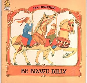 Seller image for Be Brave Billy for sale by Oopalba Books