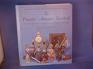 Imagen del vendedor de The Popular Antiques Yearbook: Current Trends and Prices of Everyday Antiques a la venta por Gene The Book Peddler