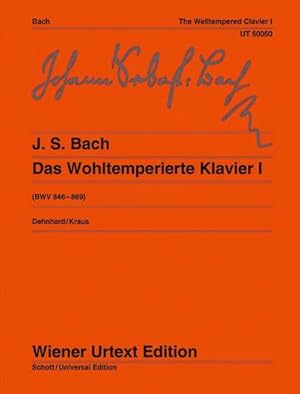 Seller image for Das Wohltemperierte Klavier : Nach dem Autograf und Abschriften. Teil I. BWV 846-869. Klavier. for sale by AHA-BUCH GmbH