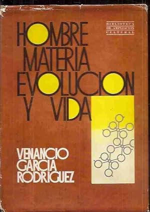 Seller image for HOMBRE, MATERIA, EVOLUCION Y VIDA for sale by Desvn del Libro / Desvan del Libro, SL