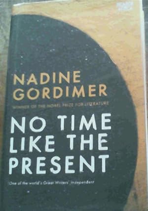 Seller image for No Time Like The Present for sale by Chapter 1
