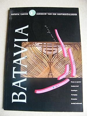 Batavia Cahier 3 Herbouw Van Een Oostindievaarder