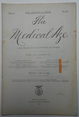 The Medical Age. A Semi-Monthly Review of Medicine and Surgery: Vol. I; No. 12; June 25, 1883