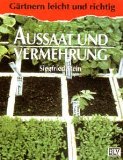 Aussaat und Vermehrung