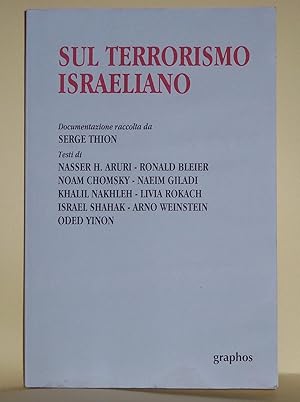 Immagine del venditore per Sul terrorismo israeliano ( documentazione ) venduto da Libri Antichi Arezzo -  F&C Edizioni