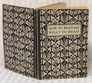 Seller image for How to Read and What to Read for sale by you little dickens