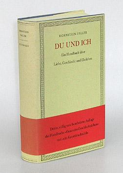 Seller image for Du und ich. Ein Handbuch ber Liebe, Geschlecht und Eheleben. for sale by Antiquariat An der Rott Oswald Eigl