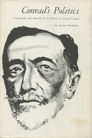 Conrad's Politics: Community and Anarchy in the Fiction of Joseph Conrad
