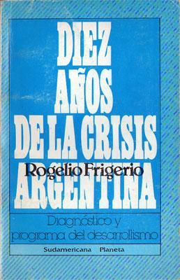 Diez años de la crisis argentina.