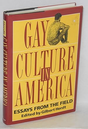 Gay culture in America; essays from the field