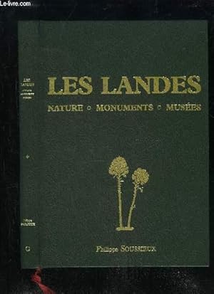 Bild des Verkufers fr LES LANDES - NATURE MONUMENTS MUSEES zum Verkauf von Le-Livre