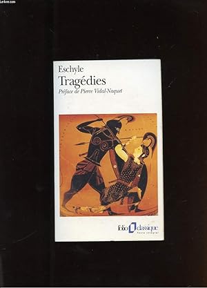 Seller image for TRAGEDIES. LES SUPPLIANTES. LES PERSES. LES SEPT CONTRE THEBES. PROMETHEE ENCHAINE. ORESTIE. for sale by Le-Livre