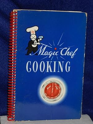 Seller image for Magic Chef Cooking. Revised & Re-edited Edition for sale by Gil's Book Loft