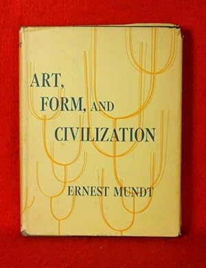 Seller image for Art, Form, and Civilization for sale by Bruce Irving