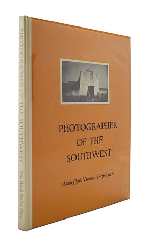 Bild des Verkufers fr Photographer of the Southwest Adam Clark Vroman, 1856-1916.Edited by Ruth I. Mahood.Introduction by Beaumont Newhall. zum Verkauf von Heritage Book Shop, ABAA