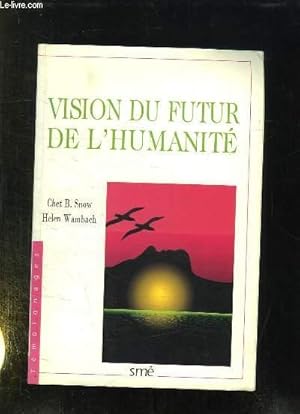 Immagine del venditore per VISIONS DU FUTUR DE L HUMANITE. venduto da Le-Livre