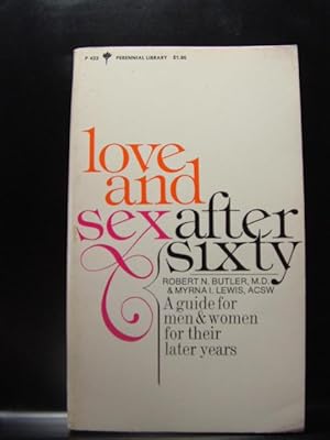 Seller image for LOVE AND SEX AFTER SIXTY for sale by The Book Abyss