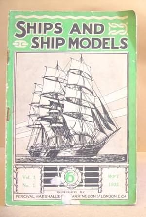 Bild des Verkufers fr Ships And Ship Models Volume I, Number 1 - September 1931 zum Verkauf von Eastleach Books