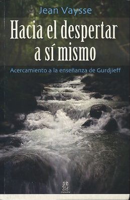 Imagen del vendedor de HACIA EL DESPERTAR A S MISMIO: ACERAMIENTO A LA ENSEANZA DE GURDJIEFF a la venta por By The Way Books