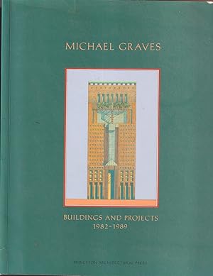 Immagine del venditore per Michael Graves Buildings and Projects Michael Graves: Buildings and Projects 1982 - 1989 venduto da Jonathan Grobe Books