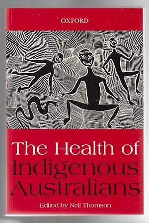 THE HEALTH OF INDIGENOUS AUSTRALIANS. Second edition