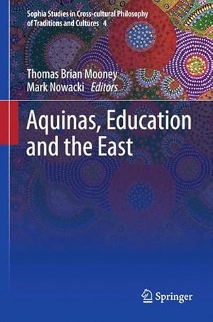 Seller image for Aquinas, Education and the East for sale by AHA-BUCH GmbH