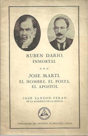 Imagen del vendedor de RUBEN DARIO, INMORTAL. JOSE MARTI, EL HOMBRE, EL POETA, EL APOSTOL. a la venta por Librera Javier Fernndez