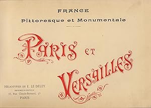 Seller image for Paris et Versailles : France Pittoresque et Monumentale for sale by Michael Moons Bookshop, PBFA