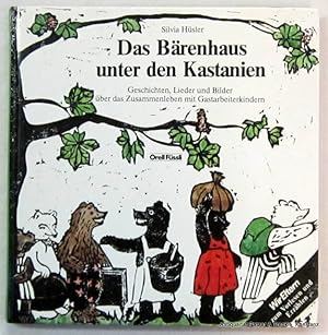 Bild des Verkufers fr Das Brenhaus unter den Kastanien. Geschichten, Lieder und Bilder ber das Zusammenleben mit Gastarbeiterkindern. Zrich, Orell Fssli, 1982. Mit zahlreichen Illustrationen. 79 S. Farbiger Or.-Pp. (ISBN 3280013291). zum Verkauf von Jrgen Patzer