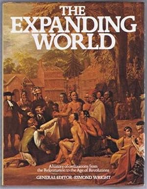 Imagen del vendedor de The Expanding World, a history of civilizations from the Reformation to the Age of Revolutions a la venta por Bailgate Books Ltd