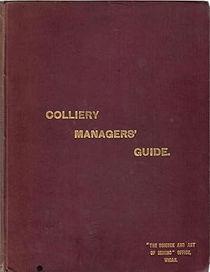 Immagine del venditore per Colliery Managers' Guide venduto da Michael Moons Bookshop, PBFA