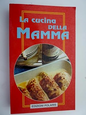 Immagine del venditore per "LA CUCINA DELLA MAMMA" venduto da Historia, Regnum et Nobilia