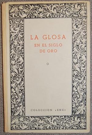 Imagen del vendedor de LA GLOSA EN EL SIGLO DE ORO. Una antologa a la venta por Fbula Libros (Librera Jimnez-Bravo)