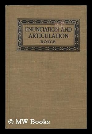 Image du vendeur pour Enunciation and Articulation : a Practical Manual for Teachers and Schools mis en vente par MW Books Ltd.