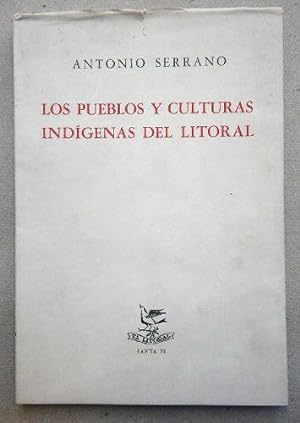 Los Pueblos y Culturas Indígenas del Litoral. 1st edition