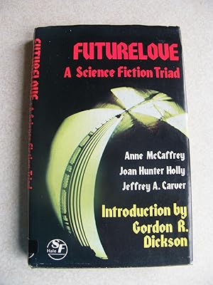 Seller image for Futurelove : A Science Fiction Triad for sale by Buybyebooks