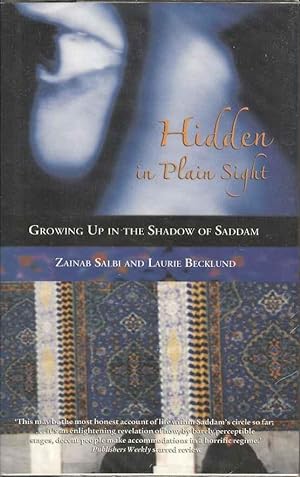 Seller image for Hidden in Plain Sight : Growing up in the Shadow of Saddam Hussein for sale by Joy Norfolk, Deez Books