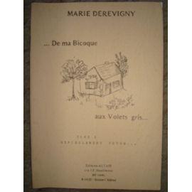 Seller image for DE MA BICOQUE AUX VOLETS GRIS t1 for sale by secretdulivre