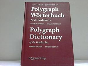 Polygraph Wörterbuch für die Druckindustrie - Polygraph Dictionary of the Graphic Arts