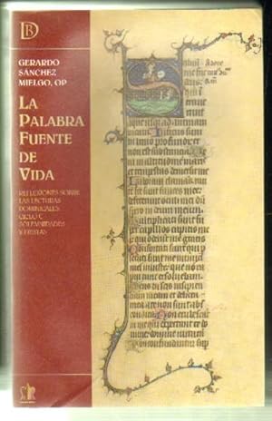 Imagen del vendedor de LA PALABRA FUENTE DE VIDA. REFLEXIONES SOBRE LAS LECTURAS DOMINICALES. SOLEMNIDADES Y FIESTAS a la venta por Librera Raimundo