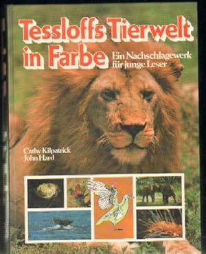 Seller image for TESSLOFFS TIERWELT IN FARBE. EIN NACHSCHLAGEWERK FR JUNGE LESER for sale by Librera Raimundo