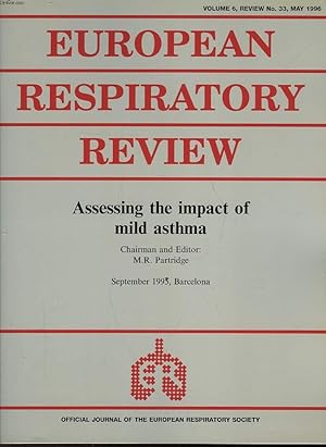 Bild des Verkufers fr EUROPEAN RESPIRATORY REVIEW - VOLUME 6 - N33 - ASSESSING THE IMPACT OF MILD ASTHMA zum Verkauf von Le-Livre