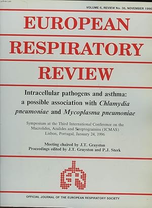 Bild des Verkufers fr EUROPEAN RESPIRATORY REVIEW - VOLUME 6 - N38 - INTRACELLULAR PATHOGENS AND ASTHMA : A POSSIBLE ASSOCIATION WITH CHLAMYDIA PNEUMONIAE AND MYSCOPLASMA PNEUMONIAE zum Verkauf von Le-Livre