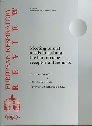 Seller image for EUROEPAN RESPIRATORY REVIEW - VOLUME 8 - N63 - MEETING UNMET NEEDS IN ASTHMA : THE LEUKOTRIENE RECEPTOR ANTOGONISTS for sale by Le-Livre