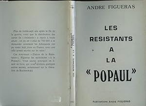 Seller image for LES RESISTANTS A LA POPAUL for sale by Le-Livre