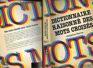 Bild des Verk�ufers f�r DICTIONNAIRE RAISONNE DES MOTS CROISES zum Verkauf von Le-Livre