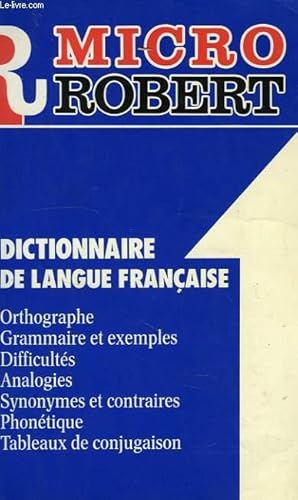 Image du vendeur pour LE MICRO-ROBERT DE POCHE, DICTIONNAIRE D'APPRENTISSAGE DE LA LANGUE FRANCAISE mis en vente par Le-Livre