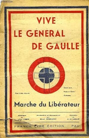 Seller image for VIVE LE GENERAL DE GAULLE for sale by Le-Livre