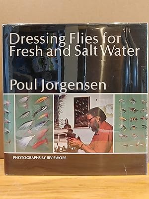 Seller image for Dressing Flies for Fresh and Salt Water for sale by H.S. Bailey
