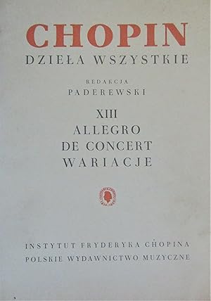 Imagen del vendedor de Fryderyk Chopin Complete Works: Volume 13 - Allegro De Concert Wariacje a la venta por Moneyblows Books & Music